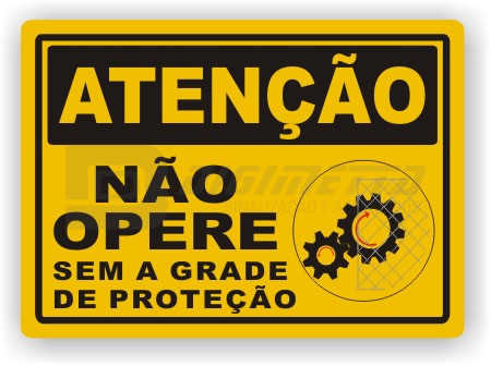 Placa: Ateno - No Opere sem a Grade de Proteo