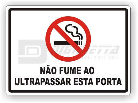 Placa: No Fume ao Ultrapassar Esta Porta