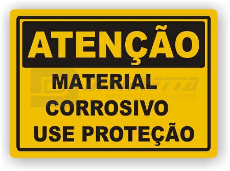 Placa: Ateno - Material Corrosivo Use Proteo