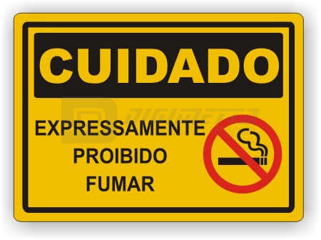 Placa: Cuidado - Expressamente Proibido Fumar