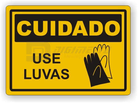 Placa: Cuidado - Use Luvas