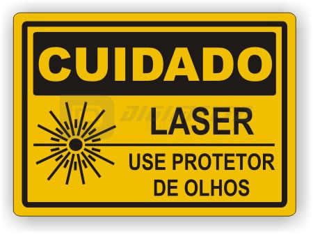Placa: Cuidado - Laser Use Protetor de Olhos
