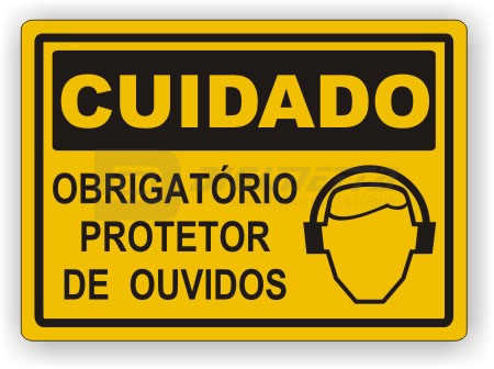 Placa: Cuidado - Obrigatrio Protetor de Ouvidos