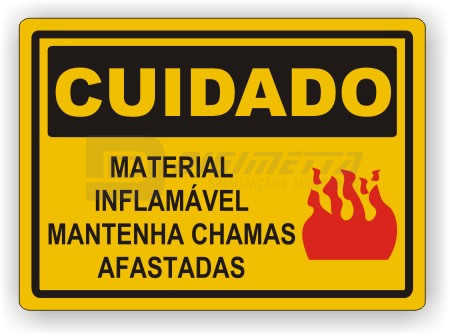 Placa: Cuidado - Material Inflamvel Mantenha Chamas Afastadas