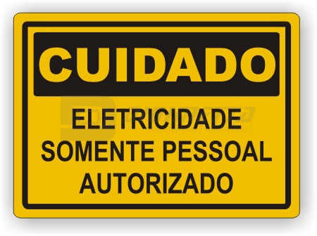 Placa: Cuidado - Eletricidade Somente Pessoal Autorizado