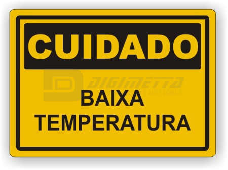 Placa: Cuidado - Baixa Temperatura