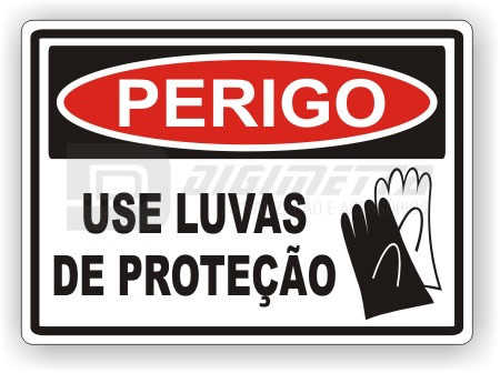 Placa: Perigo - Use Luvas de Proteo