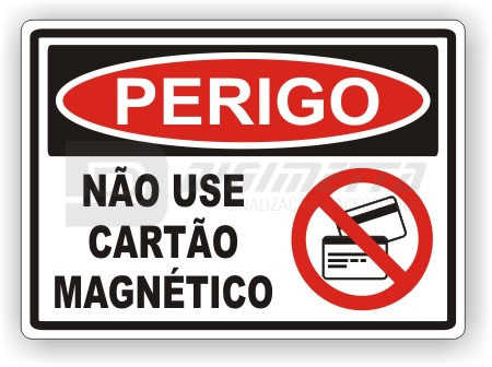 Placa: Perigo - No Use Carto magntico