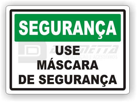 Placa: Segurana - Use Mscara de Segurana