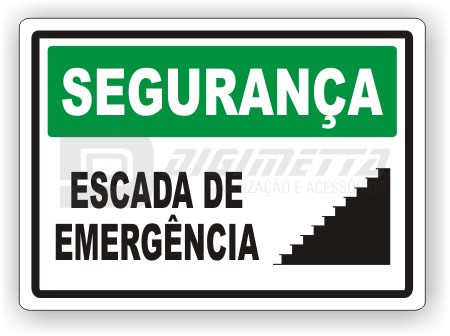 Placa: Segurana - Escada de Emergncia