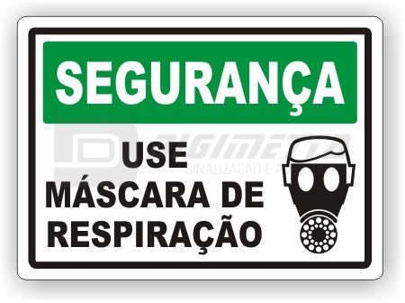 Placa: Segurana - Use Mscara de Respirao