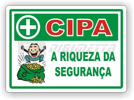 Placa: CIPA - A Riqueza da Segurança