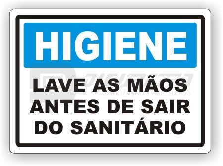 Placa: Higiene - Lave as Mos Antes de Sair do Sanitrio