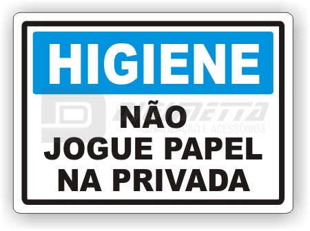 Placa: Higiene - No Jogue Papel na Privada