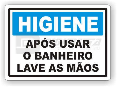 Placa: Higiene - Aps Usar o Banheiro Lave as Mos