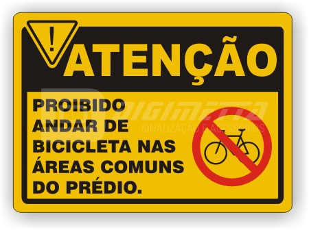 Placa: Proibido Andar de Bicicleta nas reas Comuns do Prdio
