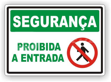Placa:Proibida a Entrada