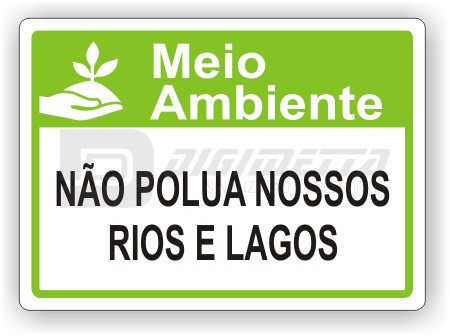 Placa: No Polua Nossos Rios e Lagos