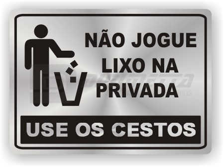 Placa: No Jogue Lixo Na Privada - Use os Cestos